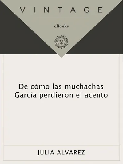 Portada de De cómo las muchachas García perdieron el acento