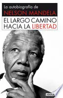 Portada de El largo camino hacia la libertad