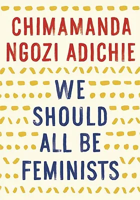 Portada de We Should All Be Feminists