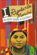 Portada de Me llamo Rigoberta Menchú