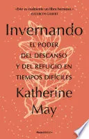 Portada de Invernando. El poder del descanso y del refugio en tiempos difíciles