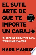 Portada de El sutil arte de que te importe un caraj*