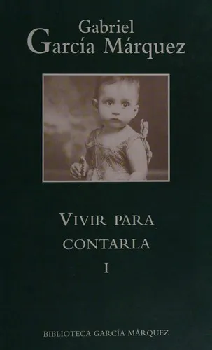 Portada de Vivir para contarla