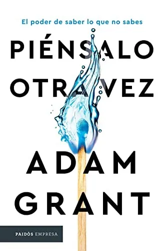 Portada de Piénsalo otra vez: El poder de saber lo que no sabes