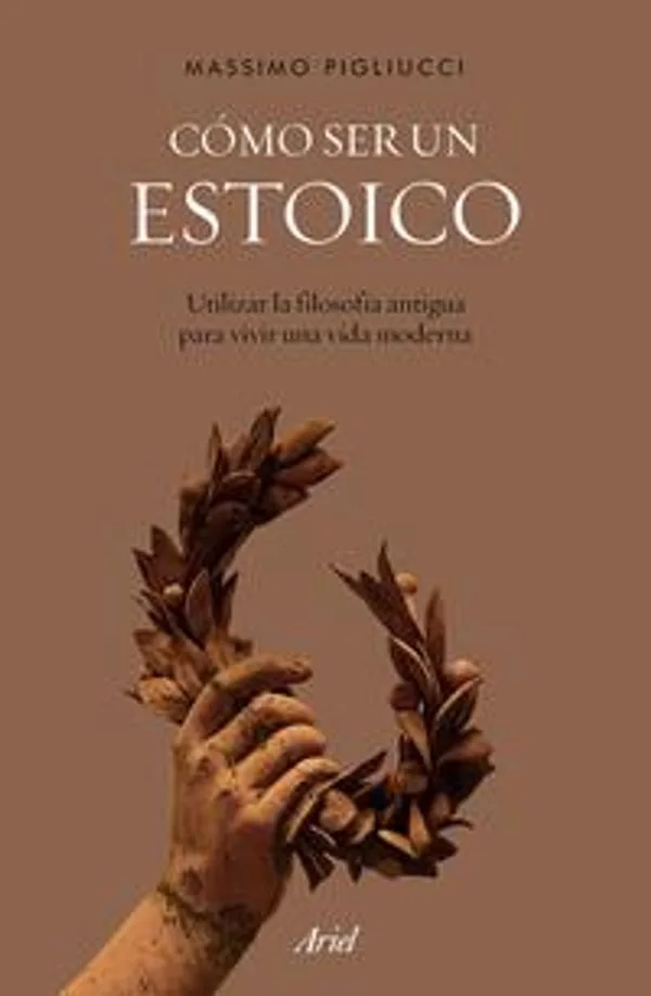 Portada de Cómo ser un estoico