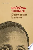 Portada de Descolonizar la mente