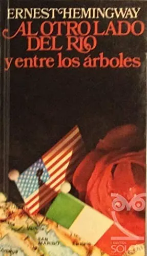 Portada de Al otro lado del río y entre los árboles