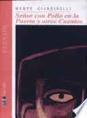 Portada de Señor con pollo en la puerta y otros cuentos