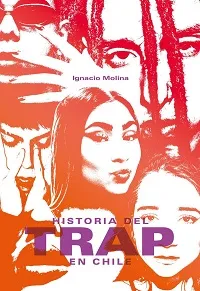 Portada de Historia del trap en Chile