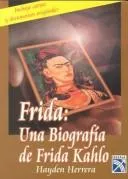 Portada de Frida: Una biografía de Frida Kahlo