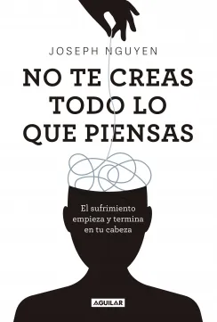 Portada de No te creas todo lo que piensas
