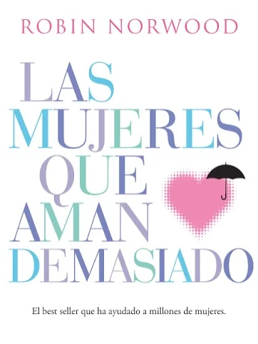 Portada de Las mujeres que aman demasiado