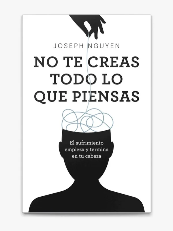 Portada de No te creas todo lo que piensas